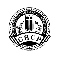 CHCP CERTIFIED HOME CARE PROFESSIONAL HOME CARE ASSOCIATION OF AMERICA trademark