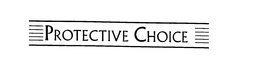 PROTECTIVE CHOICE trademark
