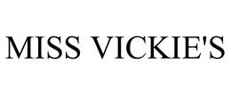MISS VICKIE'S trademark