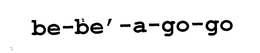 BE-BE' -A-GO-GO trademark