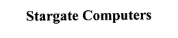 STARGATE COMPUTERS trademark