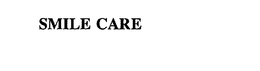 SMILE CARE trademark