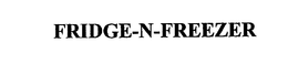 FRIDGE-N-FREEZER trademark
