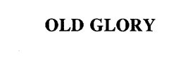 OLD GLORY trademark
