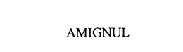AMIGNUL trademark