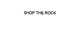 SHOP THE ROCK trademark