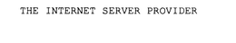 THE INTERNET SERVER PROVIDER trademark