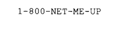 1-800-NET-ME-UP trademark