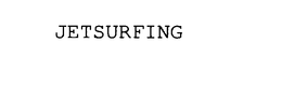 JETSURFING trademark