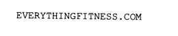 EVERYTHINGFITNESS.COM trademark