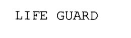 LIFE GUARD trademark