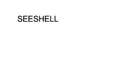 SEESHELL trademark