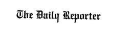 THE DAILY REPORTER trademark