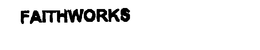FAITHWORKS trademark