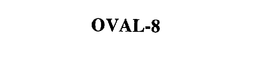 OVAL-8 trademark