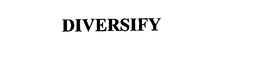 DIVERSIFY trademark