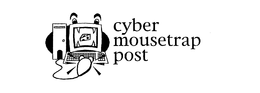 CYBER MOUSETRAP POST trademark