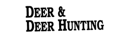 DEER & DEER HUNTING trademark