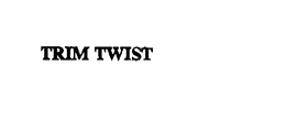 TRIM TWIST trademark