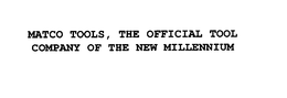 MATCO TOOLS, THE OFFICIAL TOOL COMPANY OF THE NEW MILLENNIUM trademark