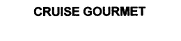 CRUISE GOURMET trademark