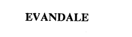 EVANDALE trademark