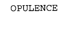 OPULENCE trademark