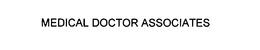 MEDICAL DOCTOR ASSOCIATES trademark