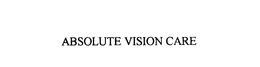 ABSOLUTE VISION CARE trademark