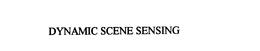 DYNAMIC SCENE SENSING trademark