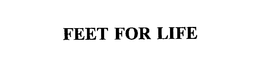 FEET FOR LIFE trademark