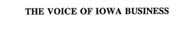 THE VOICE OF IOWA BUSINESS trademark