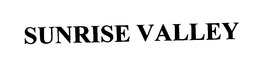 SUNRISE VALLEY trademark