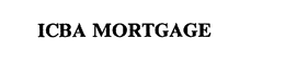 ICBA MORTGAGE trademark