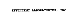 EFFICIENT LABORATORIES, INC. trademark