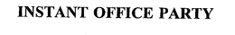 INSTANT OFFICE PARTY trademark
