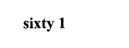 SIXTY 1 trademark