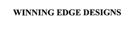 WINNING EDGE DESIGNS trademark