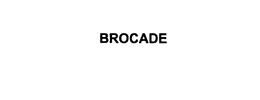 BROCADE trademark