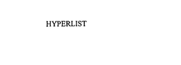 HYPERLIST trademark