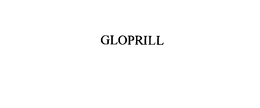 GLOPRILL trademark