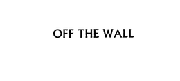 OFF THE WALL trademark