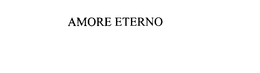 AMORE ETERNO trademark