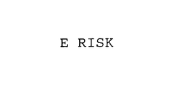 E RISK trademark