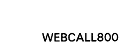 WEBCALL800 trademark