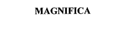 MAGNIFICA trademark