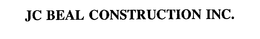 JC BEAL CONSTRUCTION INC. trademark