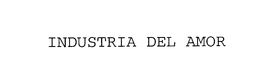 INDUSTRIA DEL AMOR trademark