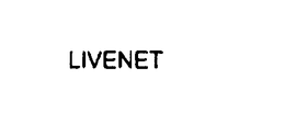 LIVENET trademark