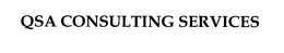 QSA CONSULTING SERVICES trademark